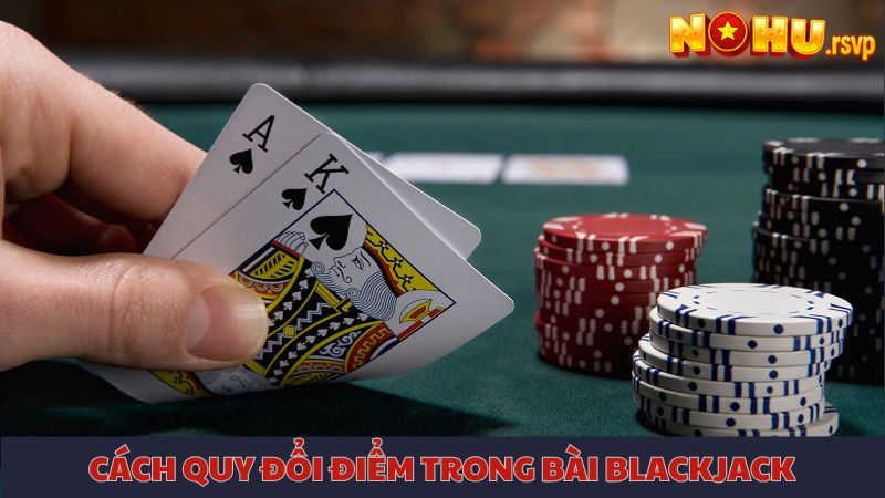 Cách quy đổi điểm trong game Blackjack tại hi88