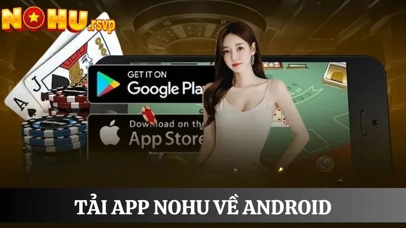 Hướng dẫn cài đặt app về điện thoại hệ điều hành Android