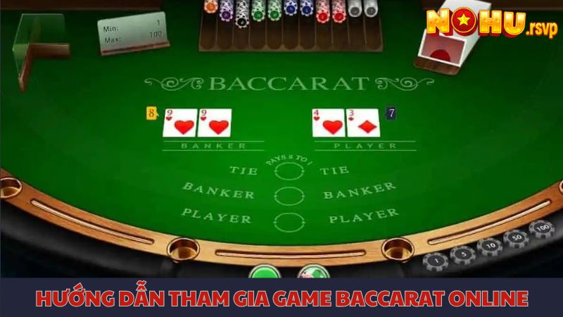 Hướng dẫn tham gia chơi game Baccarat chi tiết từ a-z tại hi88