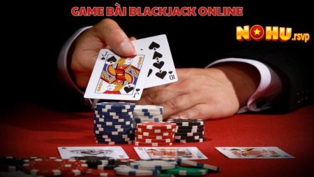 Blackjack hi88 – Game bài kịch tính