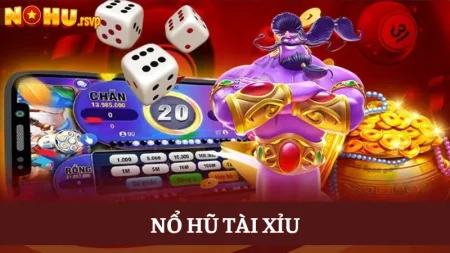Giải trí cực đã với Nổ Hũ Tài Xỉu độc quyền trên hi88