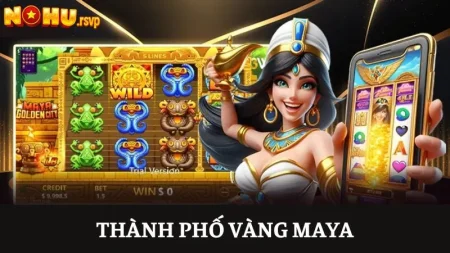 Thành Phố Vàng Maya – Săn kho báu nổ hũ cực đã tại hi88